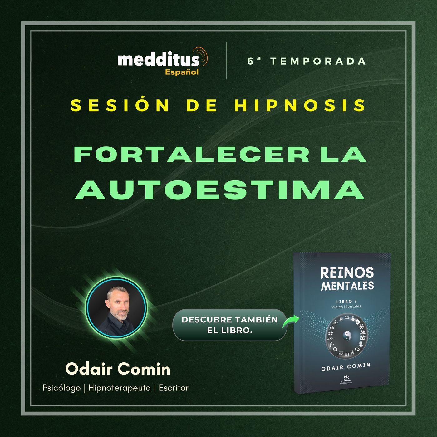 191 | Hipnosis para fortalecer la autoestima | Odair Comin