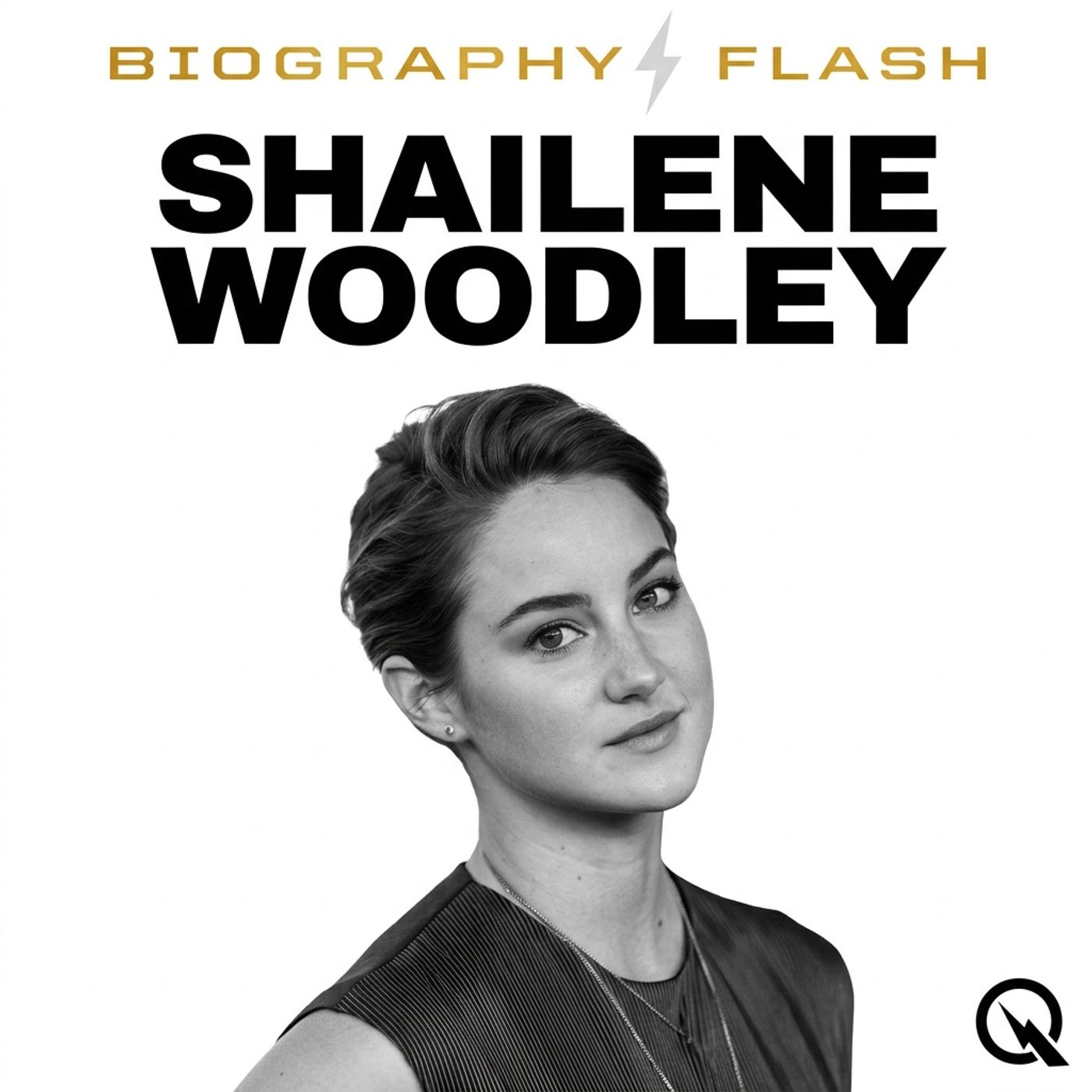 Shailene Woodley - Biography Flash
