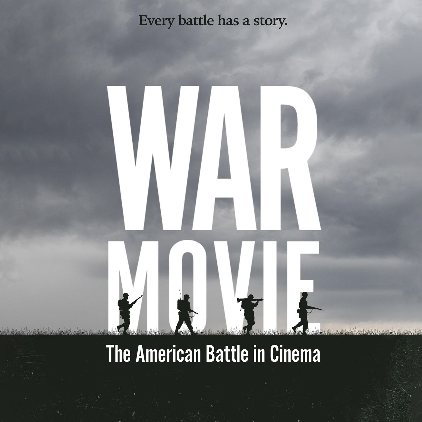 Special Report: War Movie: The American Battle in Cinema