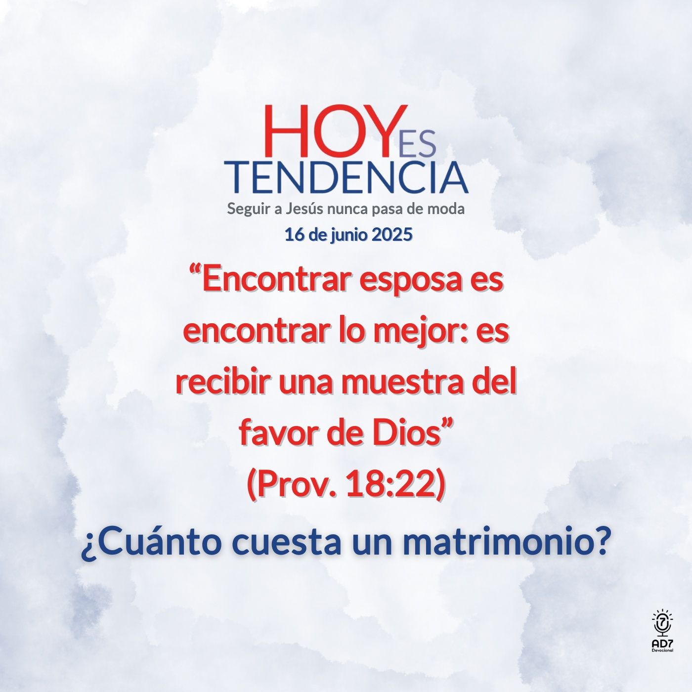 ¿Cuánto cuesta un matrimonio? ~ Devocional de Jóvenes ~ 16 de junio 2025