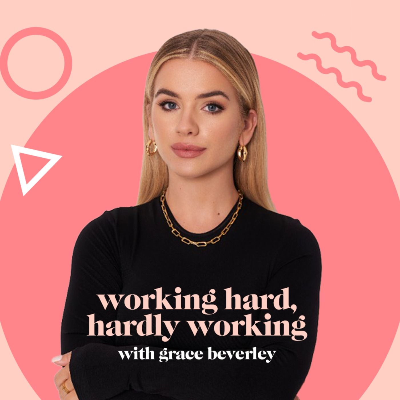 Working Hard with Grace Beverley