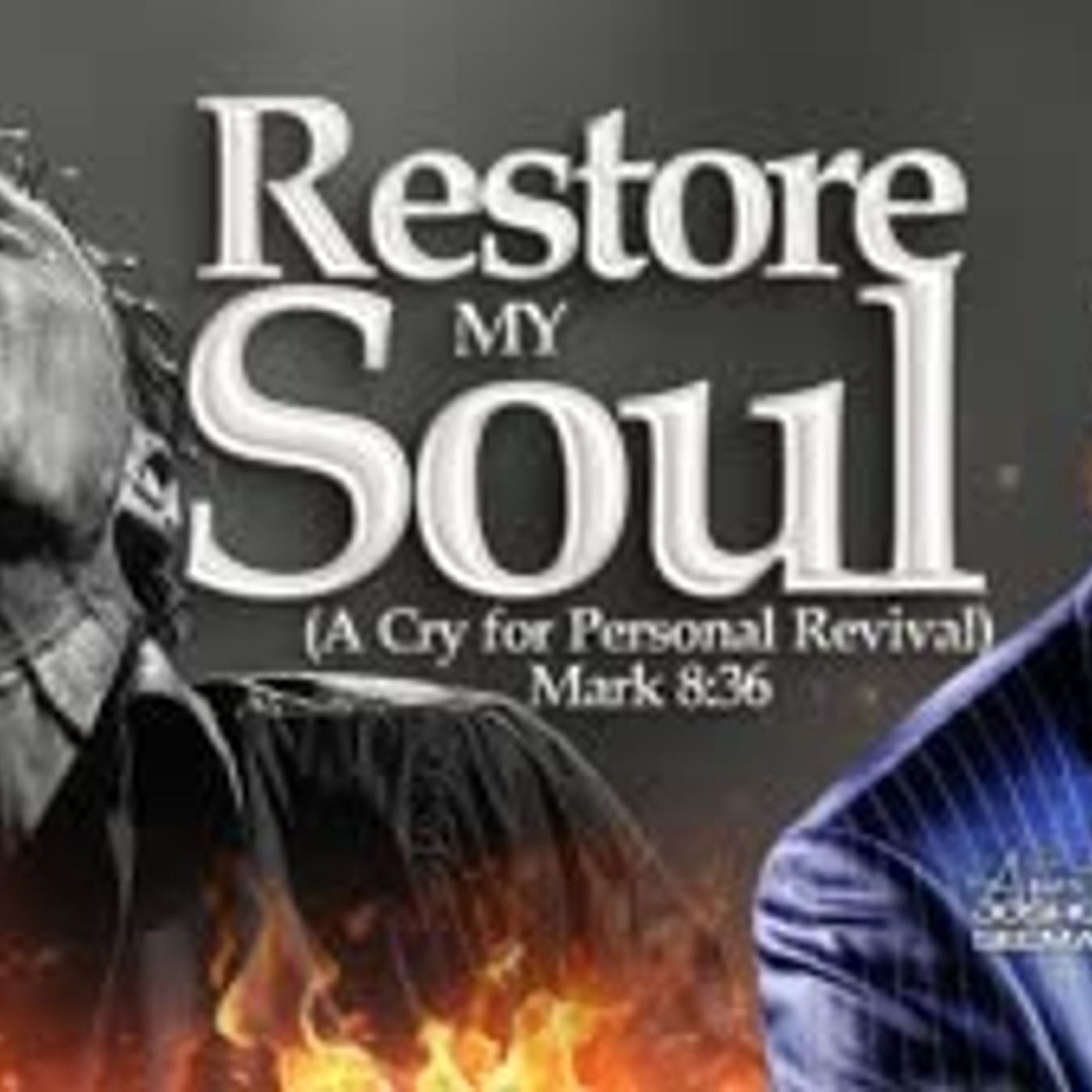 RESTORE MY SOUL A CRY FOR PERSONAL Koinonia