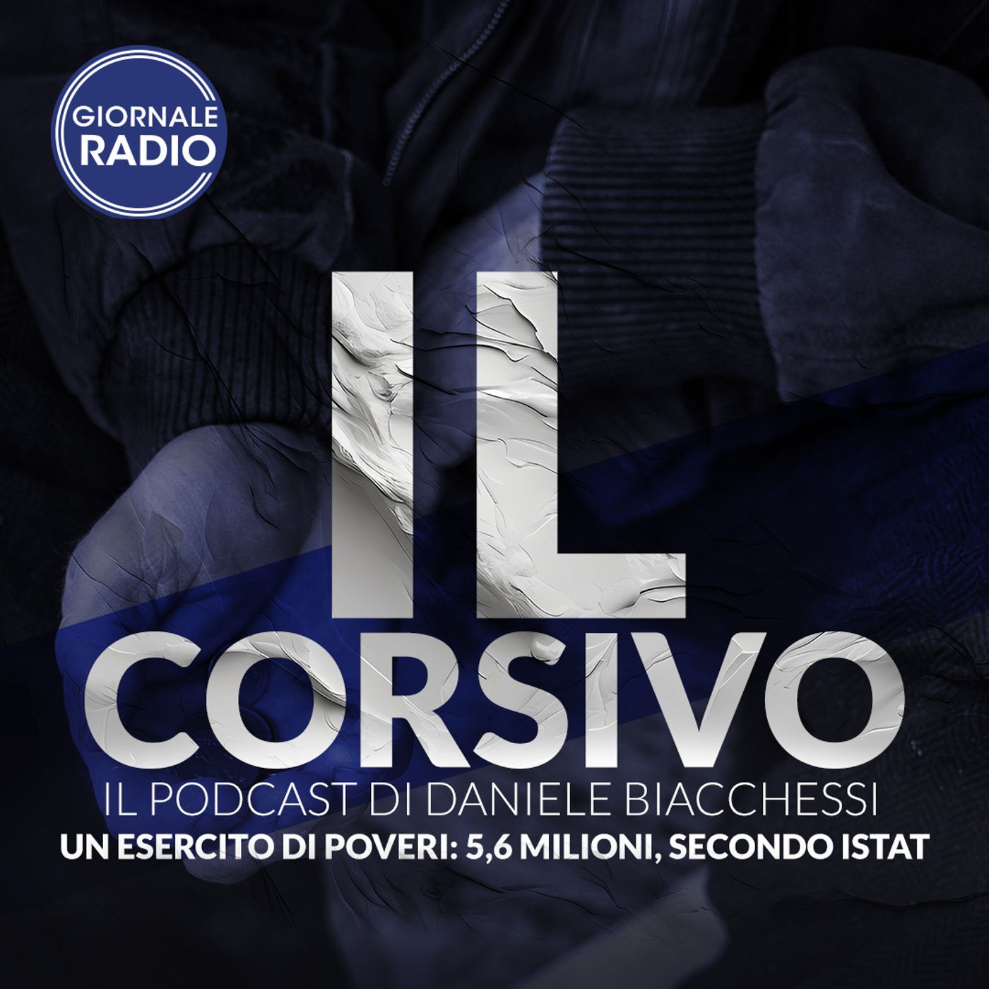 Un esercito di poveri: 5,6 milioni, secondo Istat | 21/06/2024 | Il Corsivo episode artwork