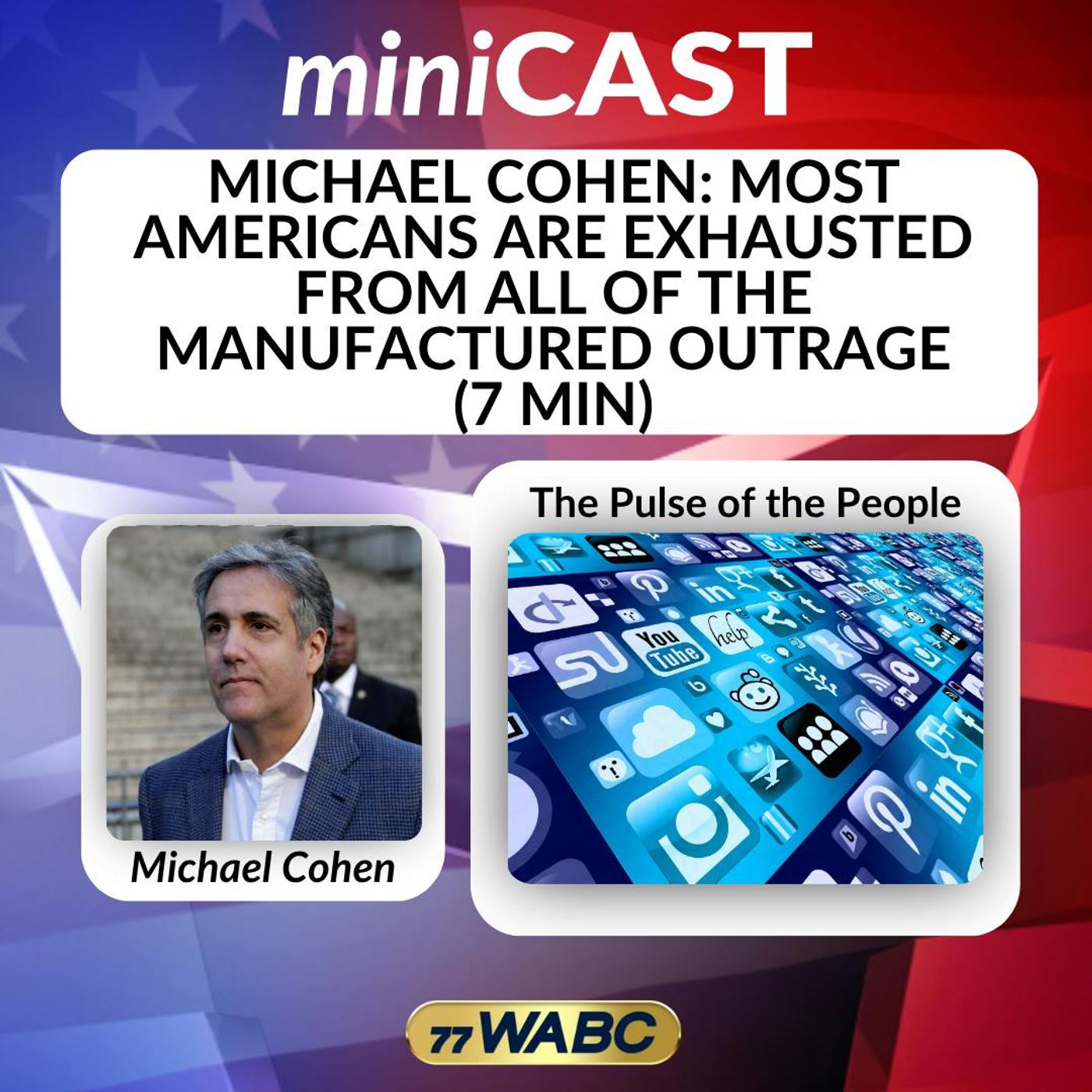 Michael Cohen: Most Americans Are Exhausted From All of the Manufactured Outrage (4 min) | 07-12-26