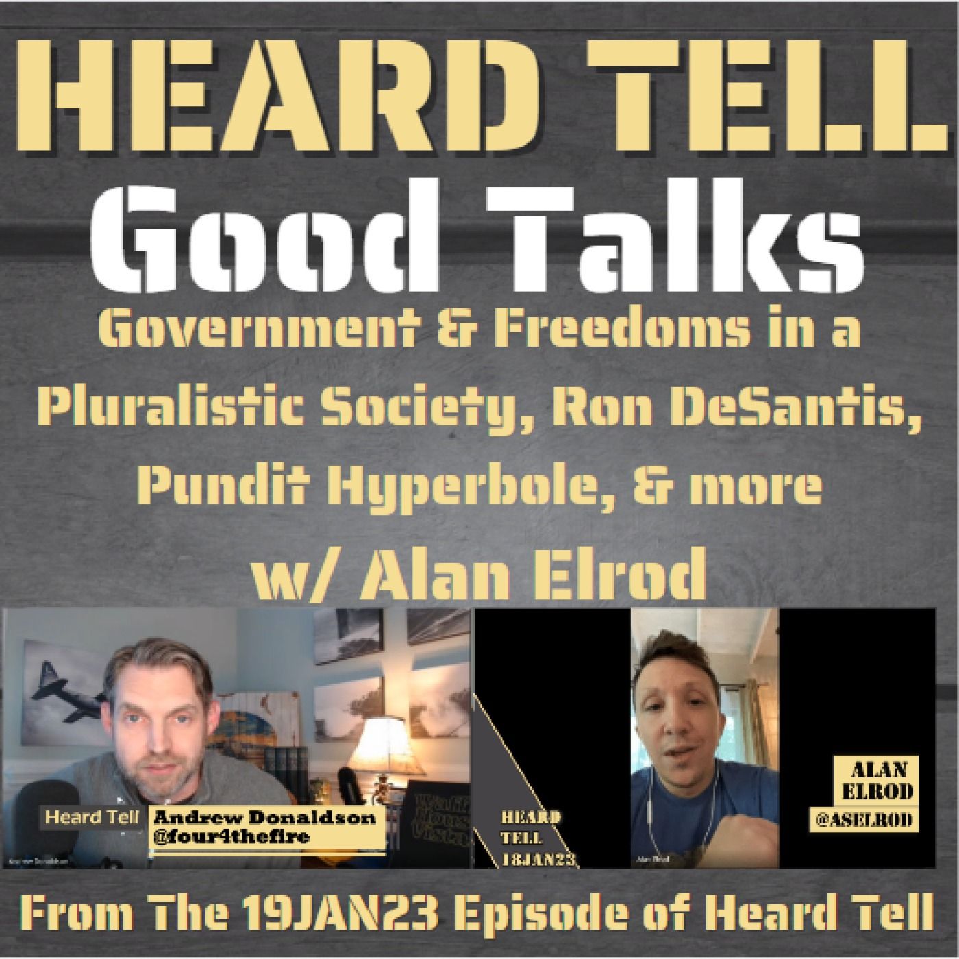 Government & Freedoms in a Pluralistic Society, Ron DeSantis, Pundit Hyperbole, & more w/ Alan Elrod