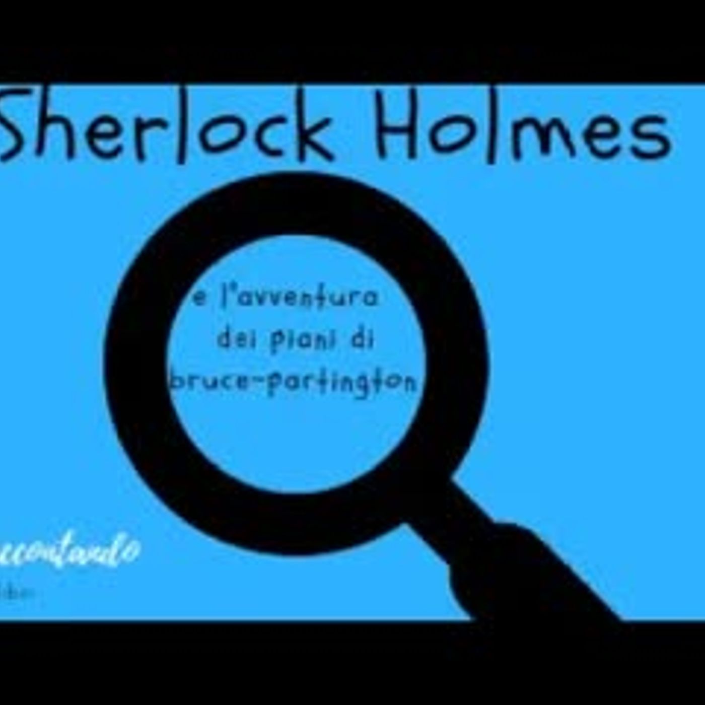 Sherlock Holmes e l'avventura dei piani di Bruce-Partington - Arthur Conan Doyle