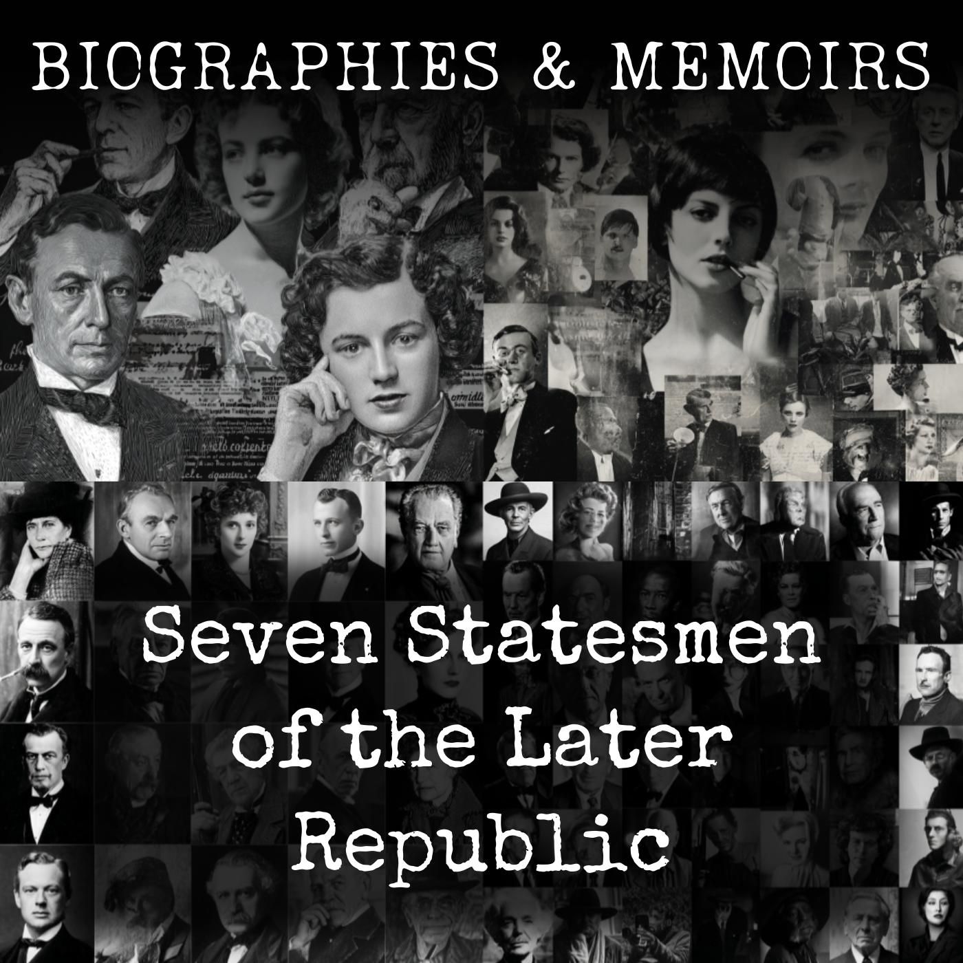 Seven Statesmen of the Later Republic