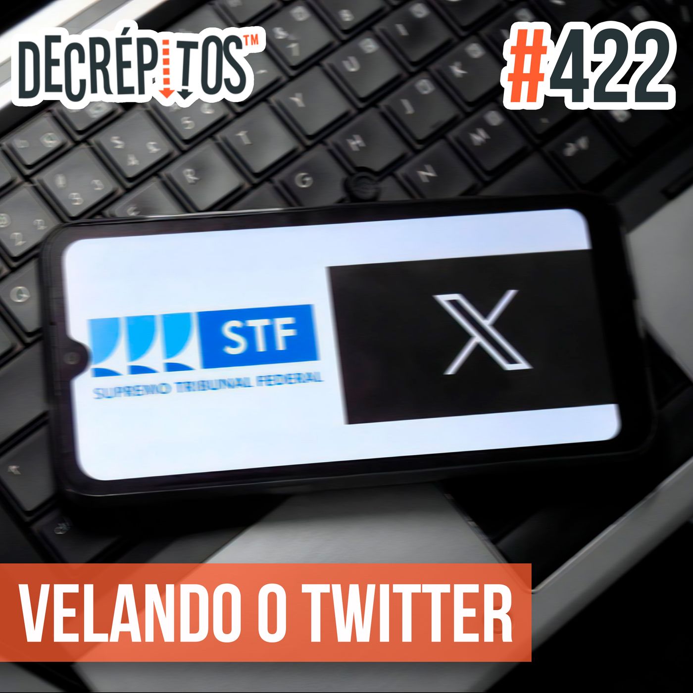 Decrépitos 422 - Velando o Twitter