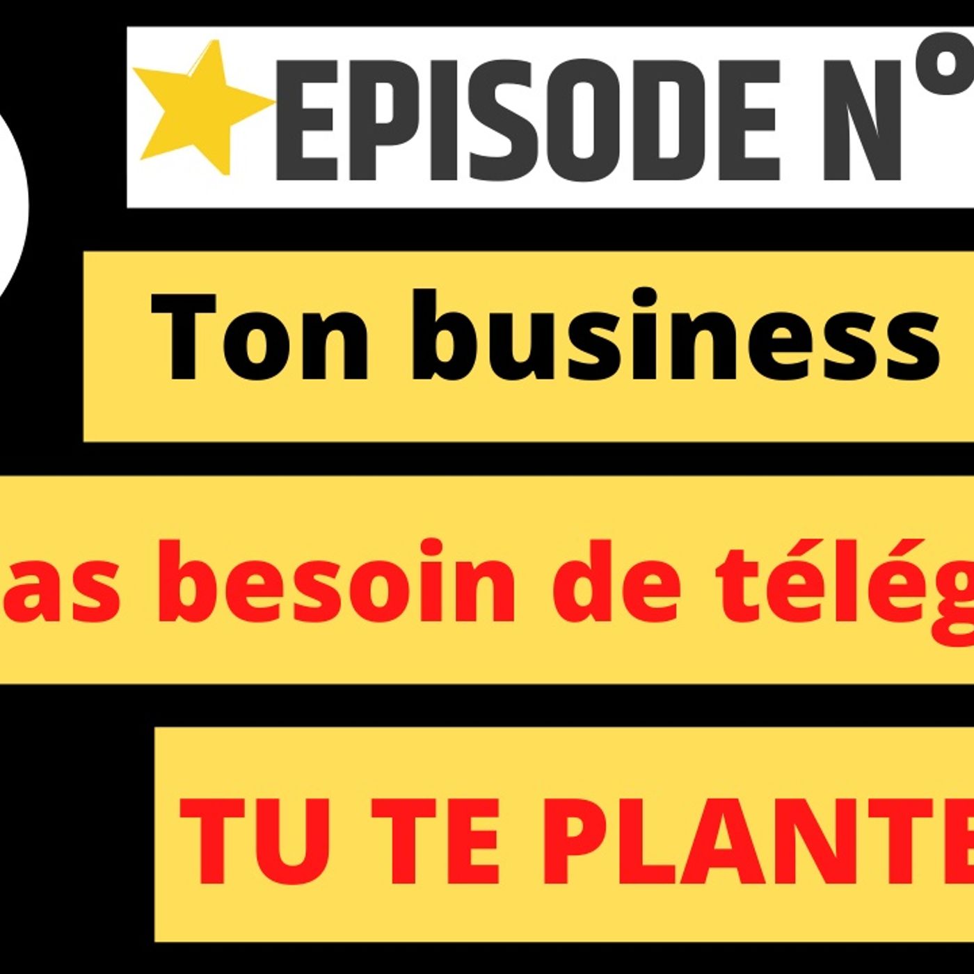 Web2fou.fr - Ton business n'utilise pas telegram ? Tu te plantes episode artwork
