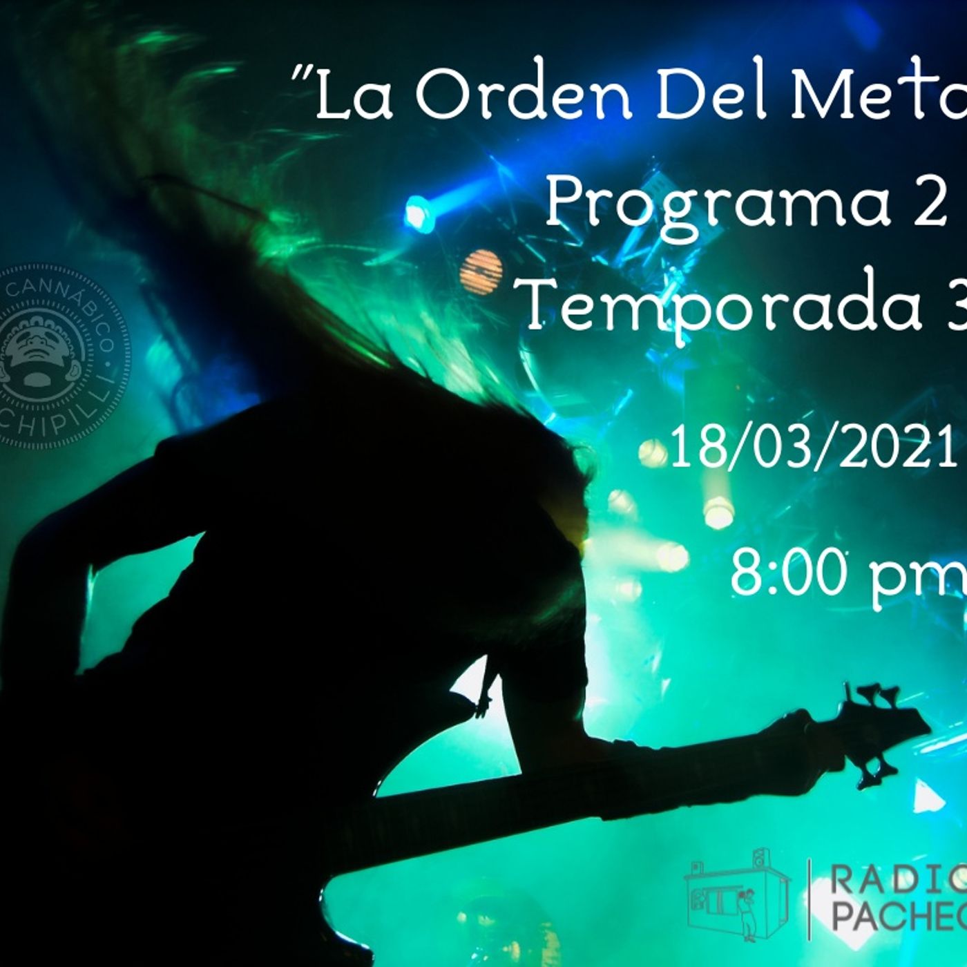 La Orden Del Metal  Programa 2 Temporada 3