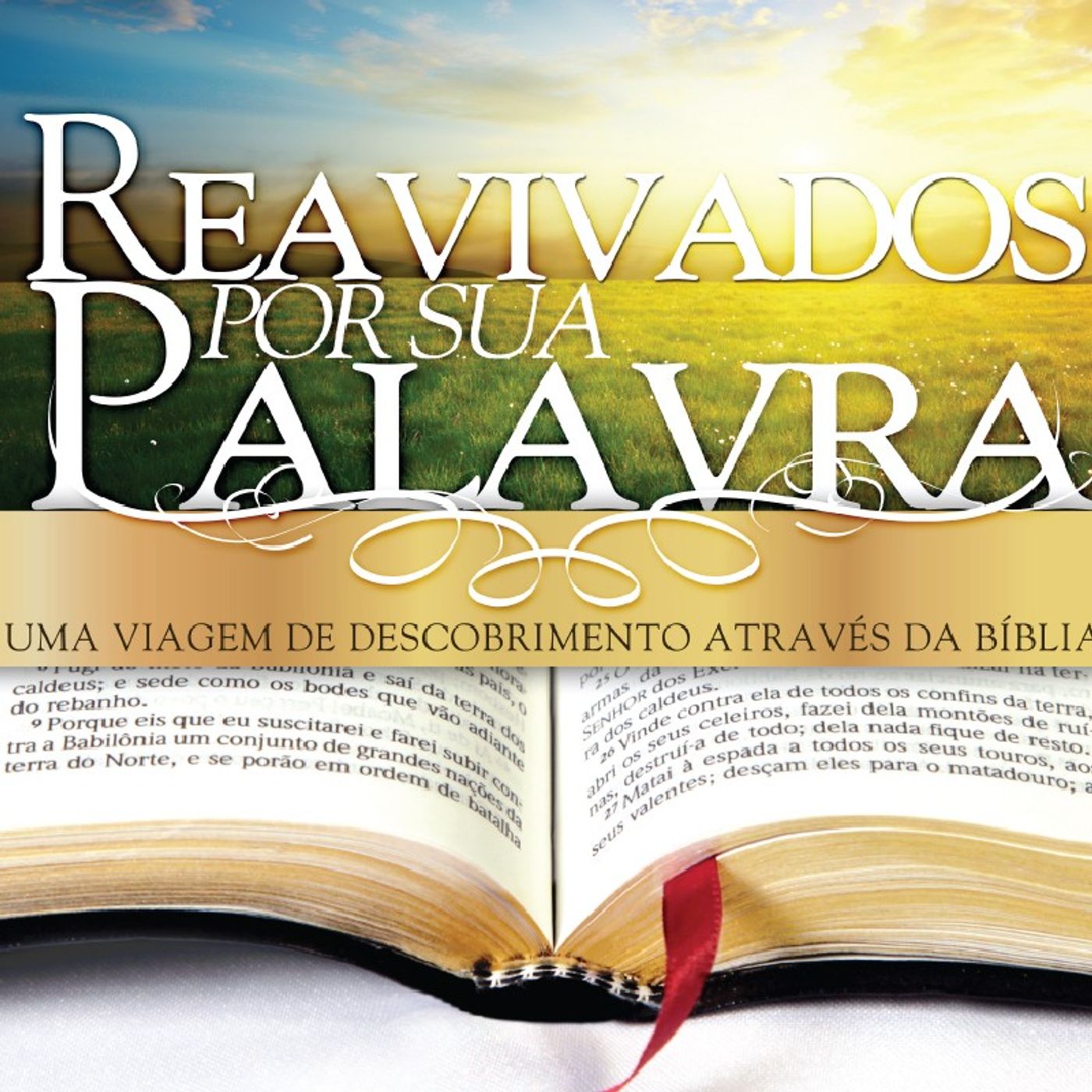 REAVIADOS POR SUA PALAVRA