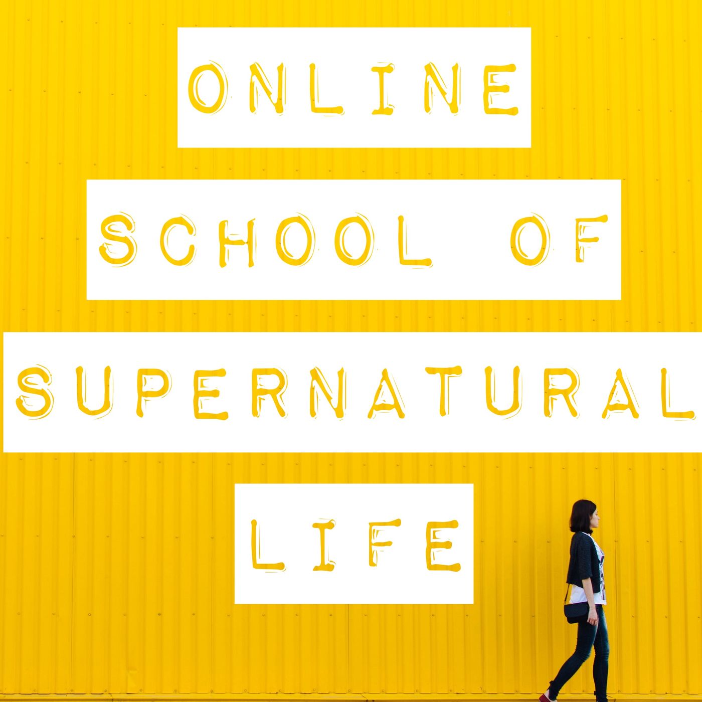 Online School of Supernatural Life