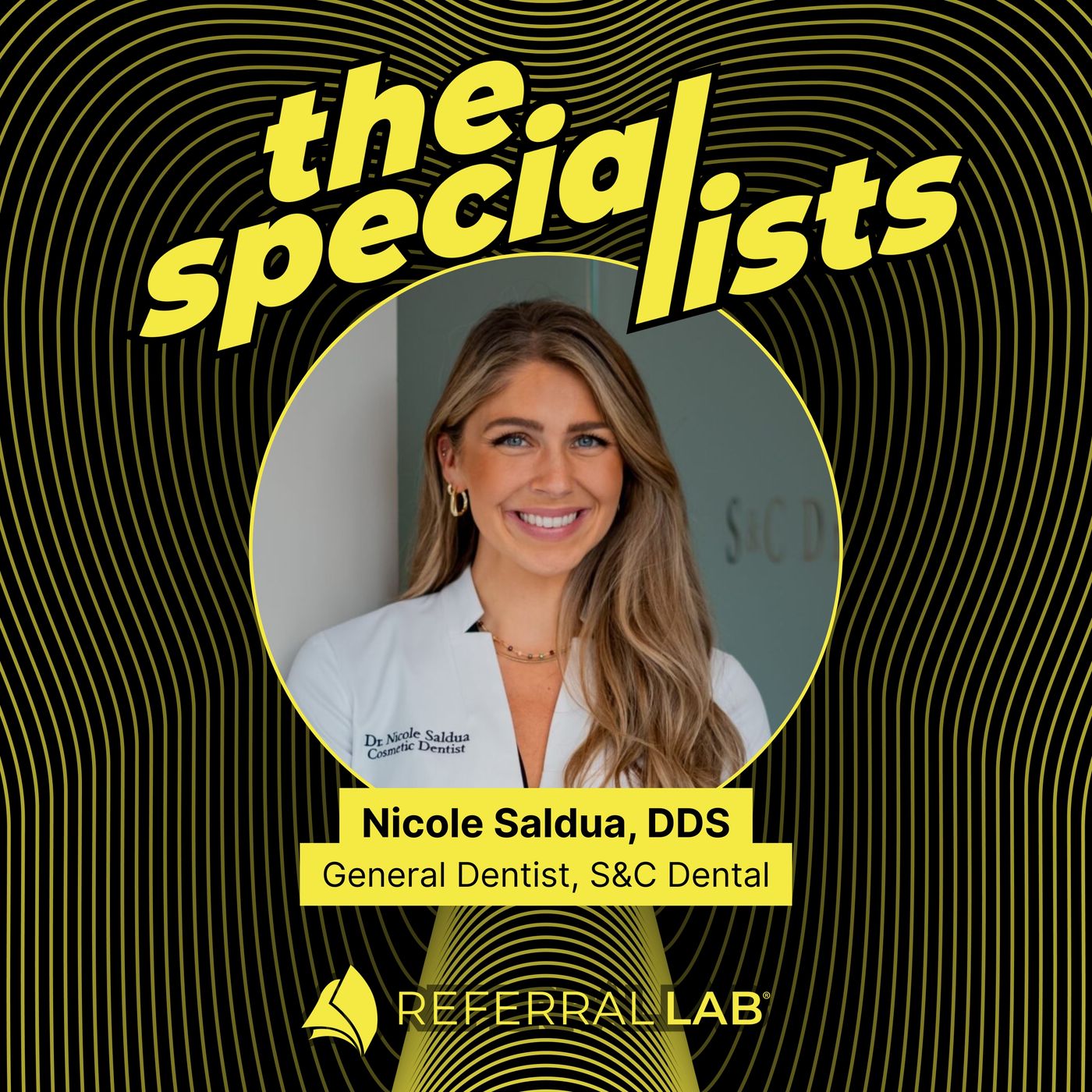 Special List #10: The Side of Dentistry No One Teaches You with Dr. Nicole Saldua