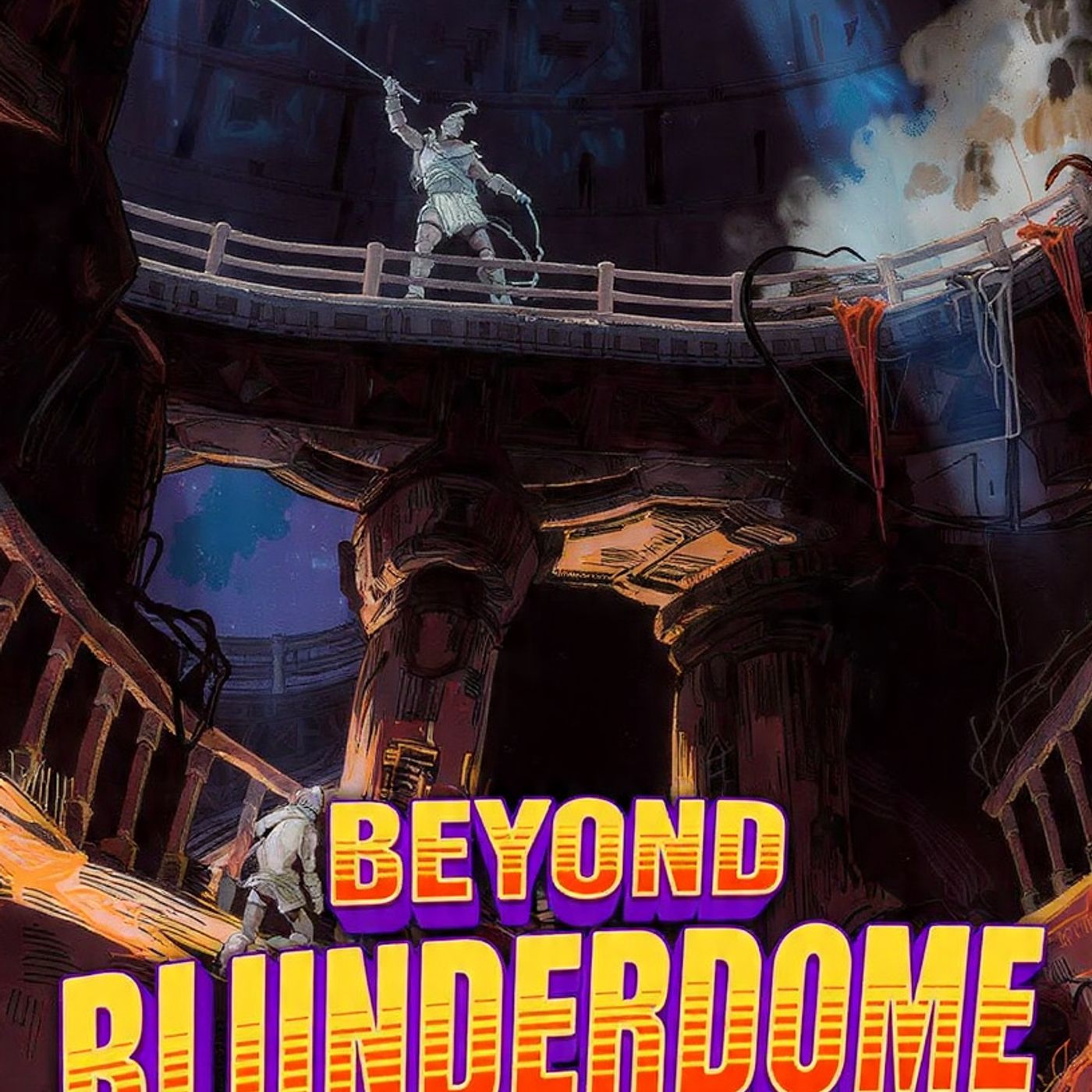Beyond Blunderdome (Season 2_ Episode 2) episode artwork