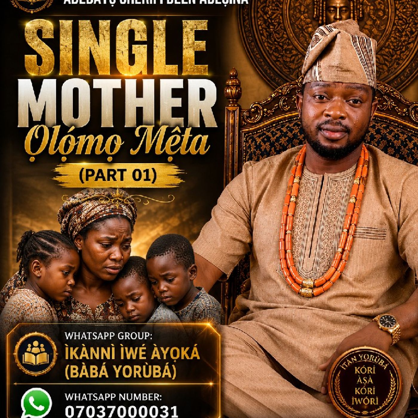 SINGLE MOTHER (Ọlọmọ Mẹta) pt1 episode artwork
