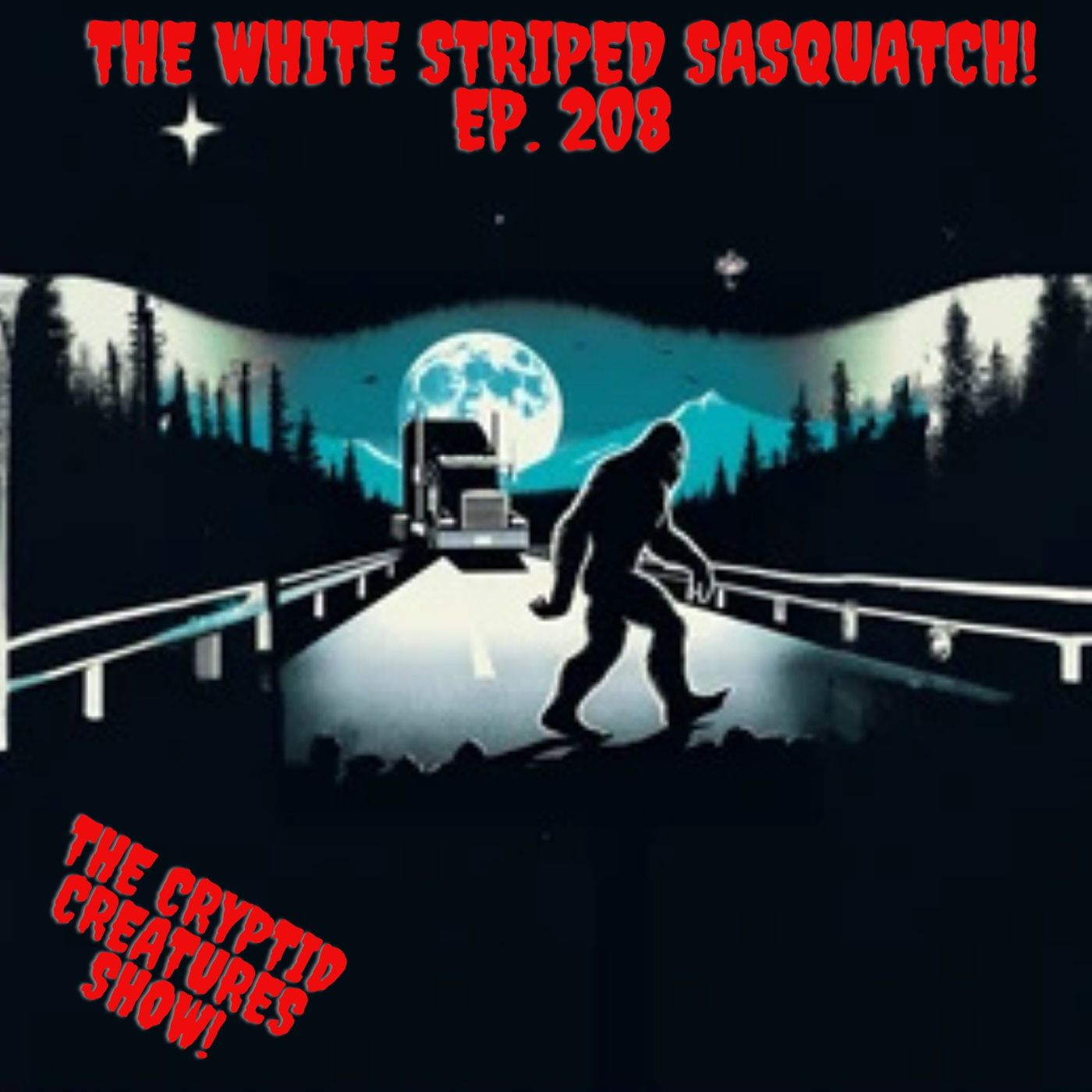 The White Striped Sasquatch EP. 208