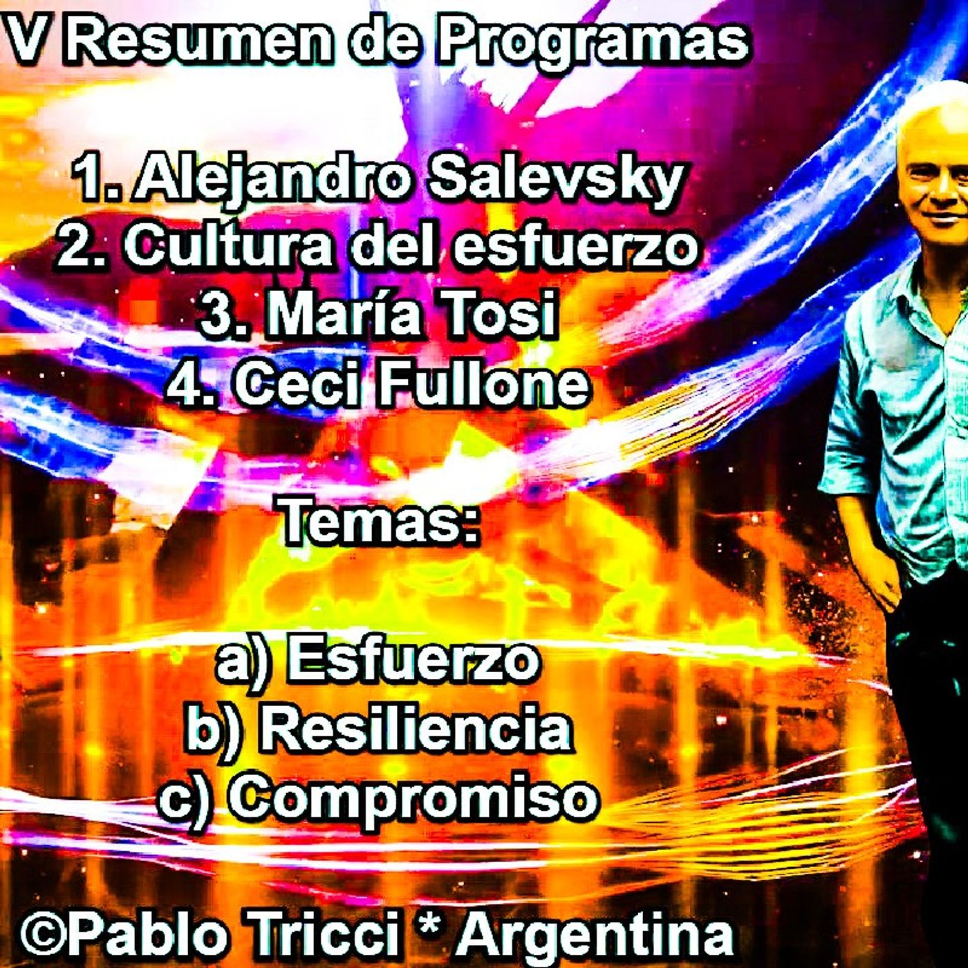 Programa "Elige estar bien" - V Resumen de programaciones > Conduce: © Pablo Tricci * Argentina. episode artwork