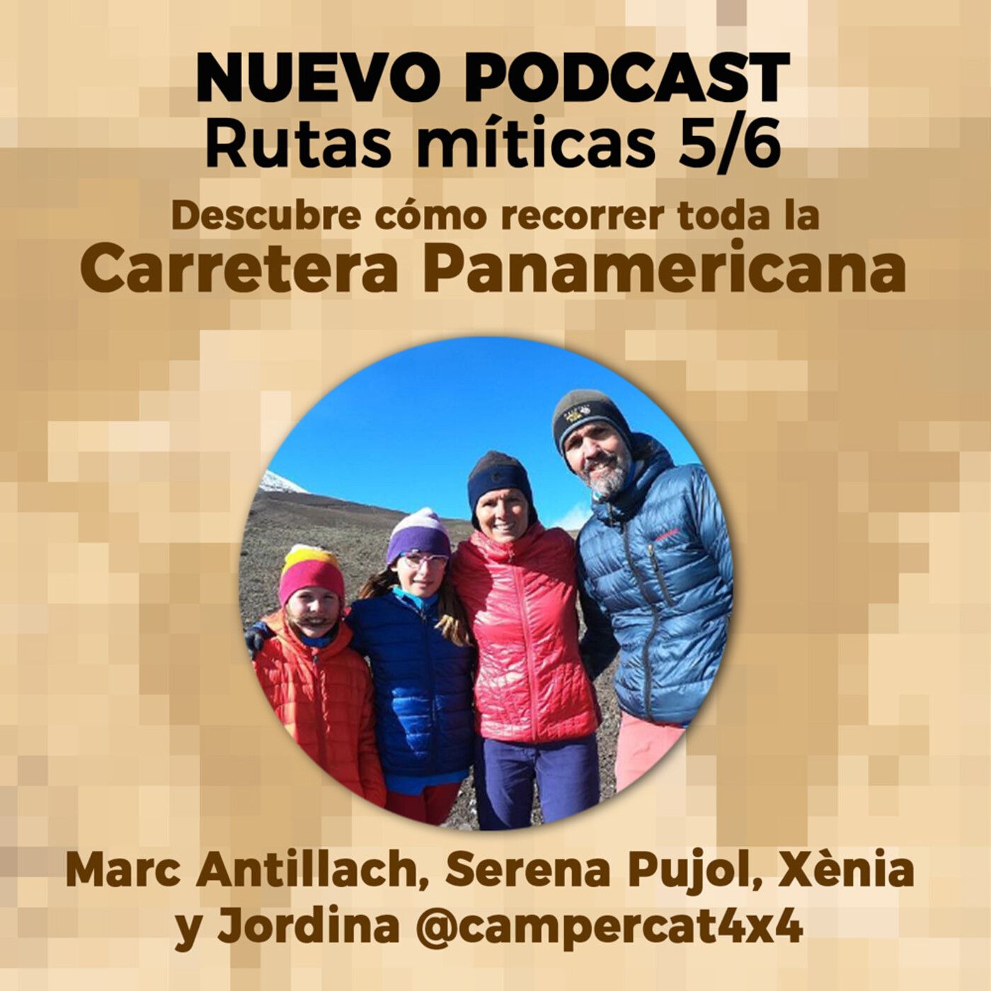 34. Rutas míticas: La Panamericana, con Marc y Serena de Campercat4x4