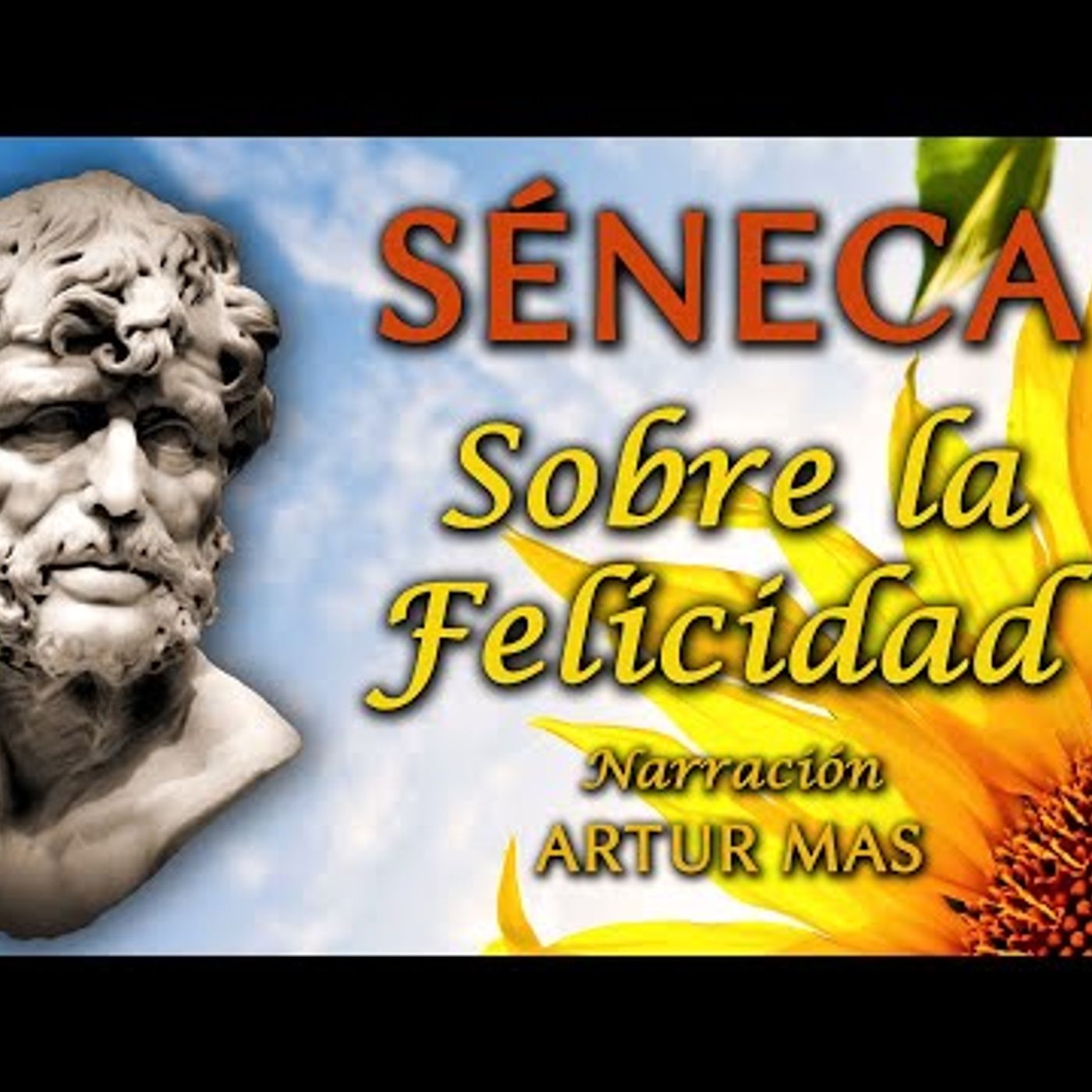 Séneca - Sobre la Felicidad (Audiolibro Completo en Español) [Voz Real Humana] episode artwork
