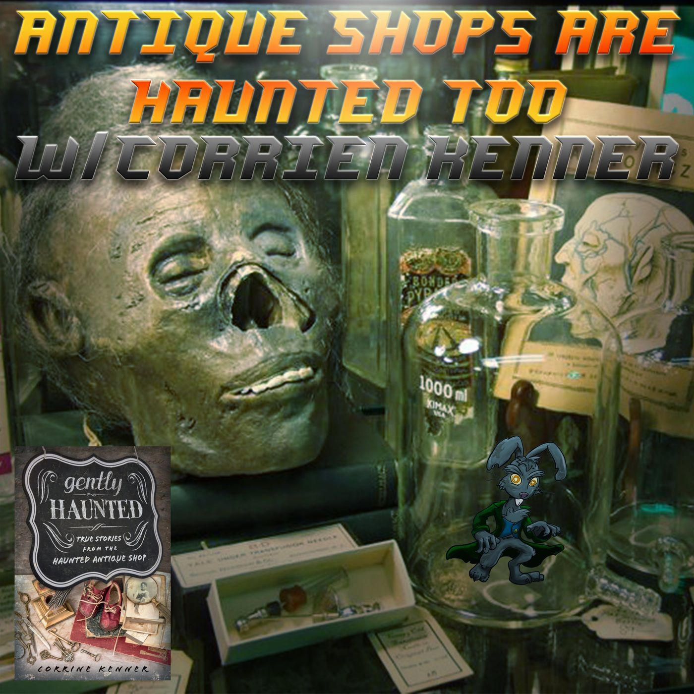 Antique Shops Are Haunted Too w/Corrine Kenner thumbnail