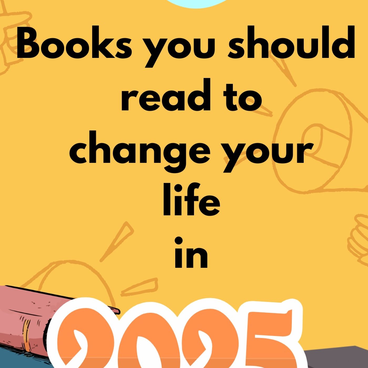 5 books you should read for 2025 podcast artwork