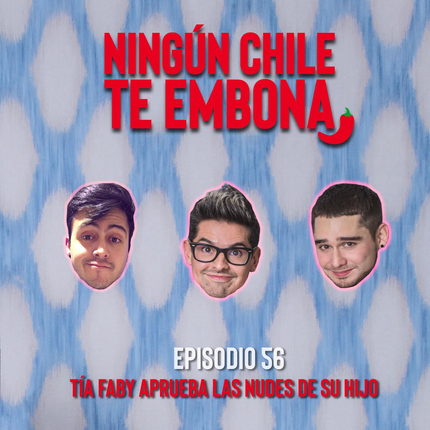 Ningún chile te embona