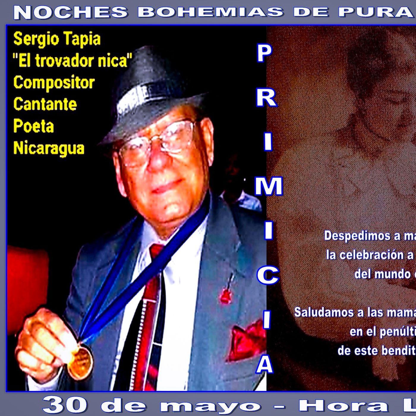 30 de mayo - A las madres "nicas" en su día*Poemas y música de Sergio Tapia*Nicaragua - Despedimos mayo en homenaje a las madres del mundo. episode artwork