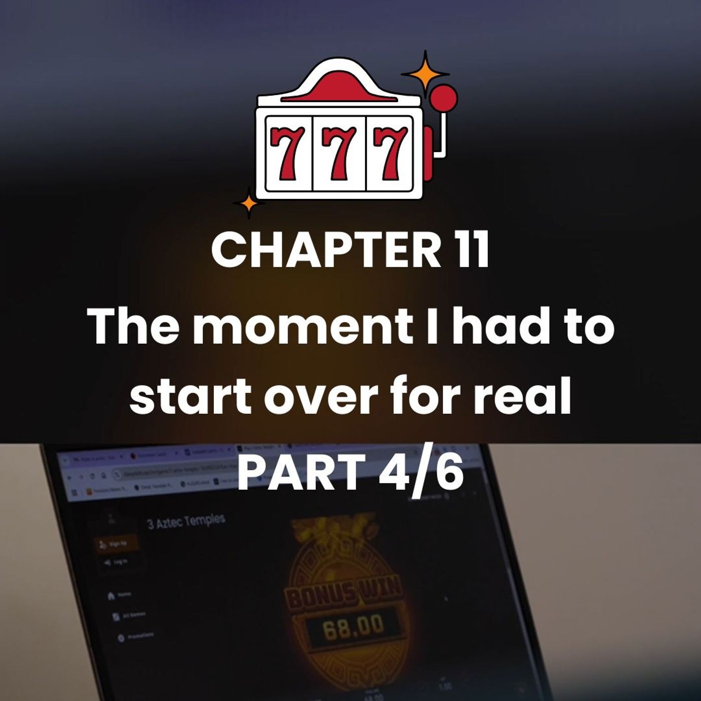 CHAPTER 11 - Part 4 - Resetting life and leaving darkness behind episode artwork