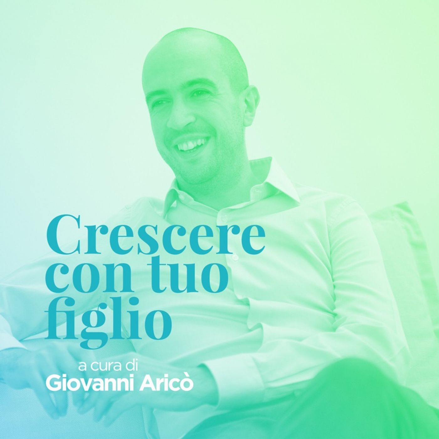 Crescere Con Tuo Figlio