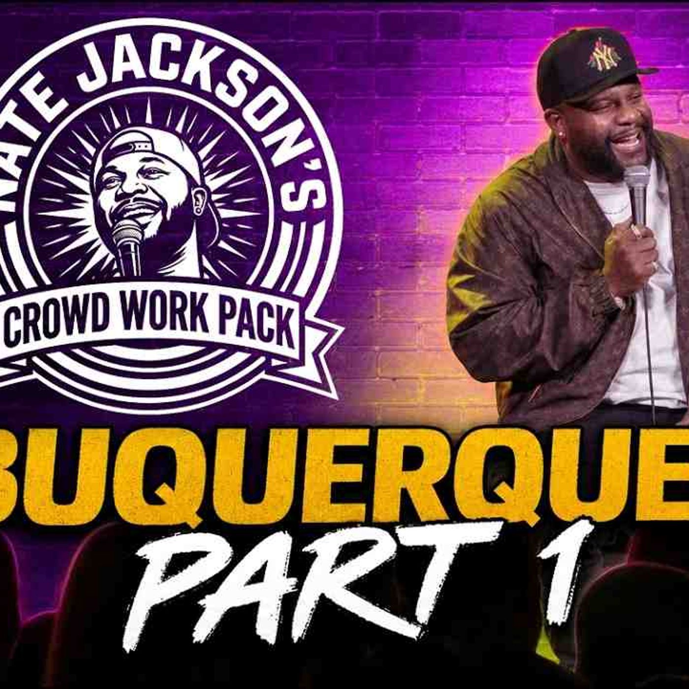 Nate Jackson Crowd Work Pack Albuquerque_ NM_ Part 1