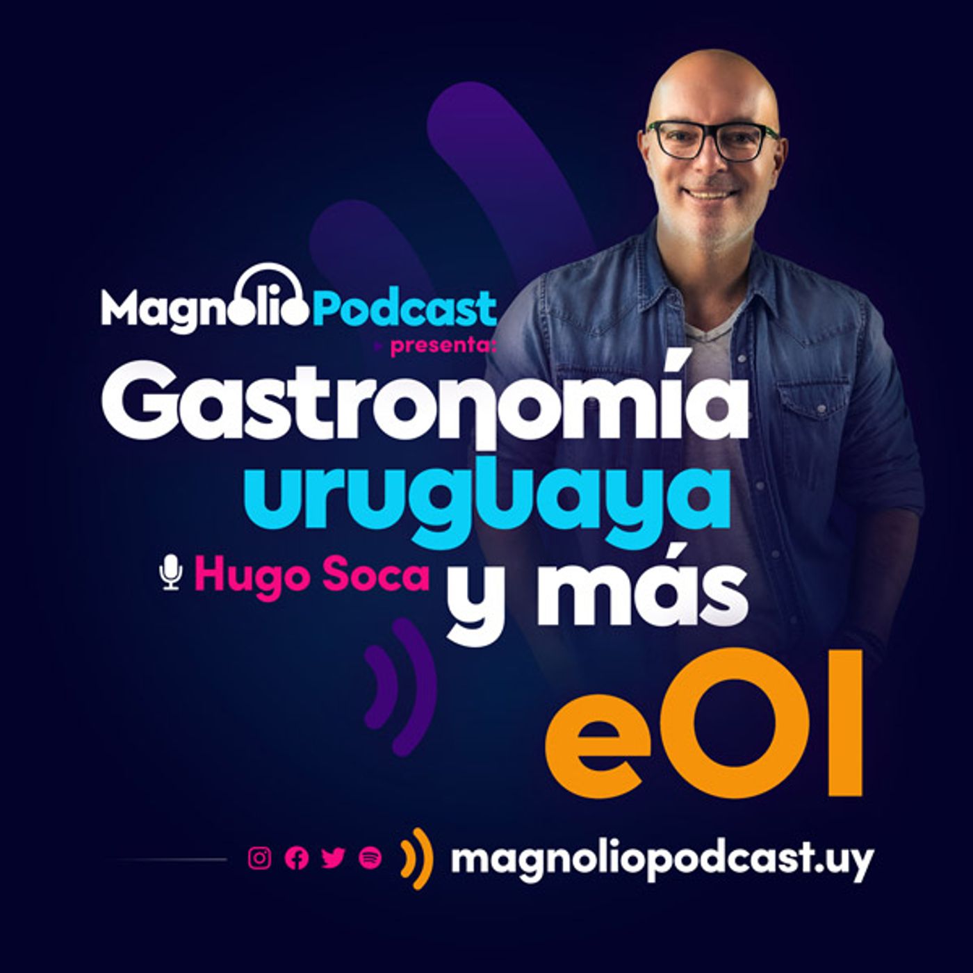 Gastronomía uruguaya y más · Magnolio Podcast