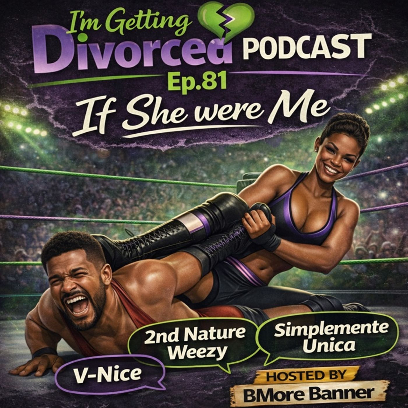 Episode 81: If She Were Me!