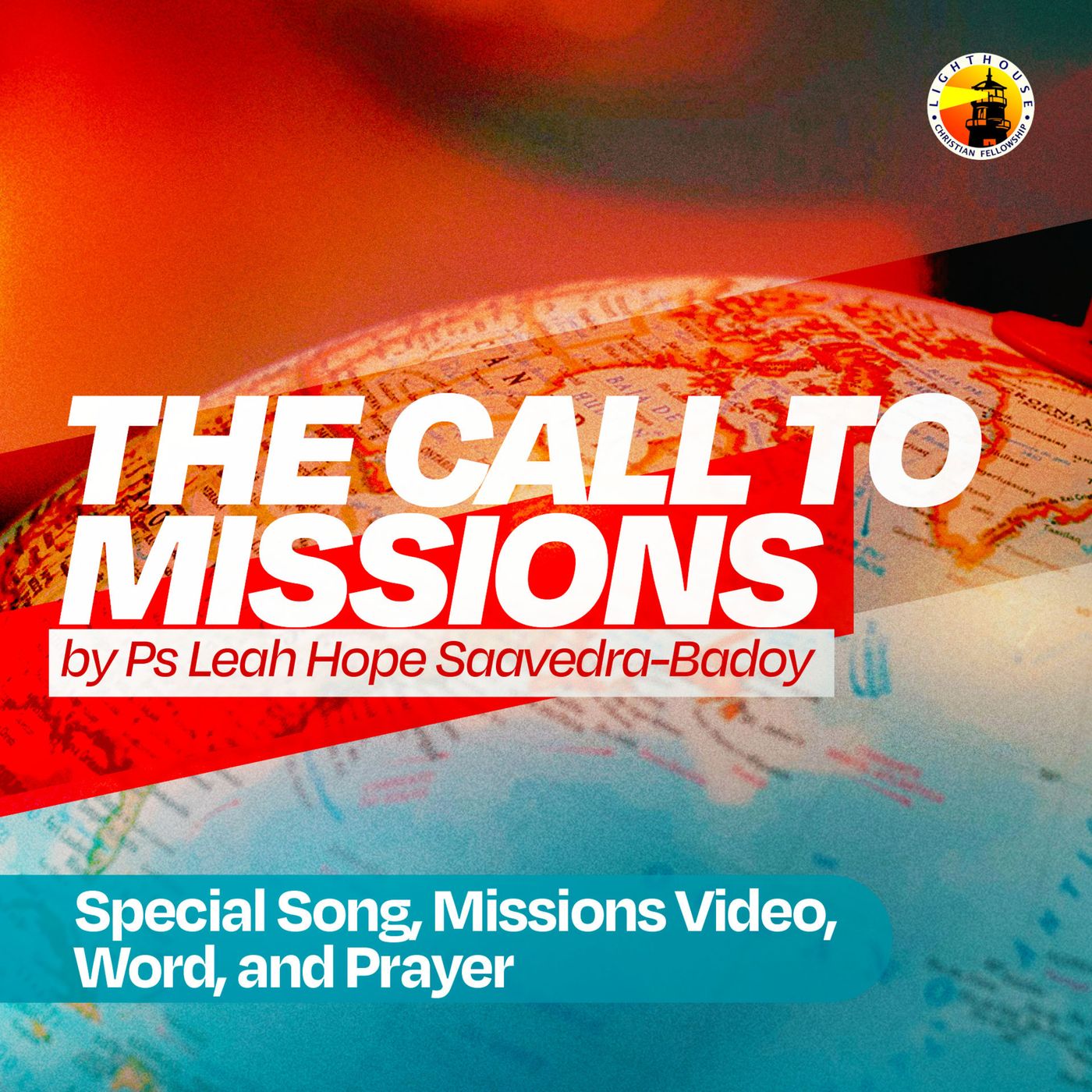 The Call to Missions by Ps Leah Hope Saavedra-Badoy