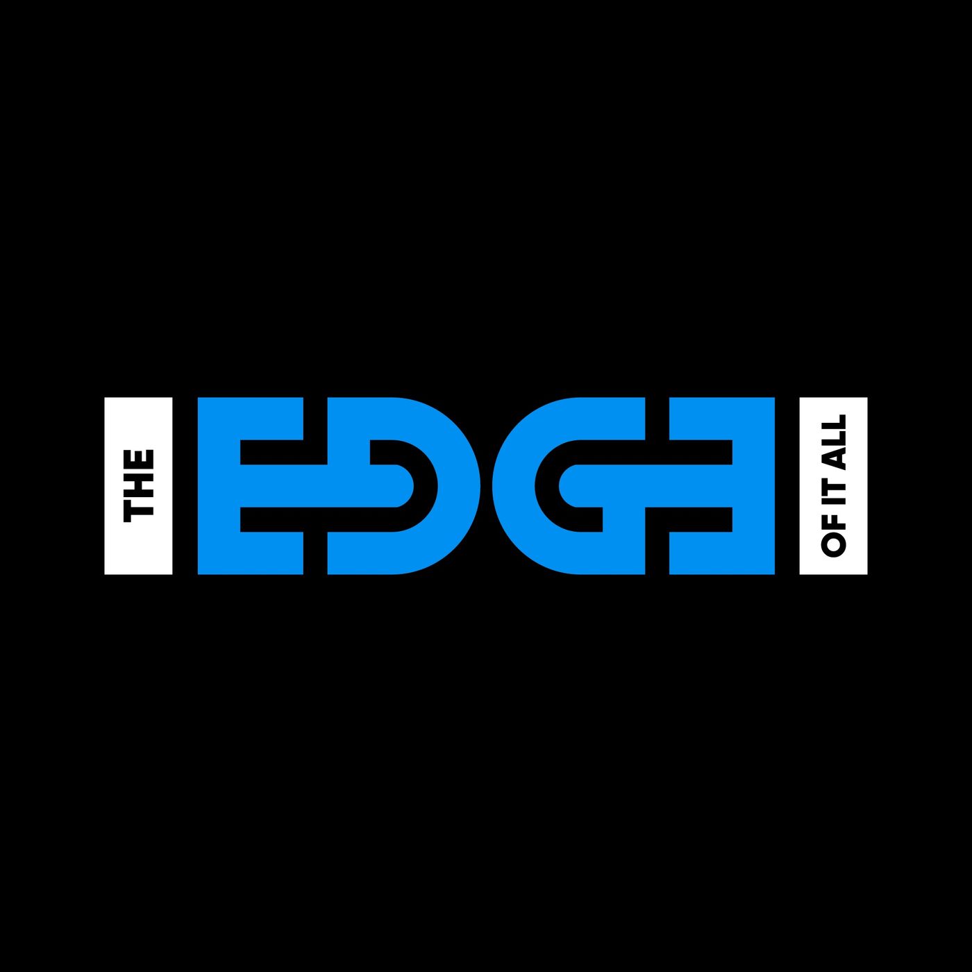The Edge Of It All with Trey Edge