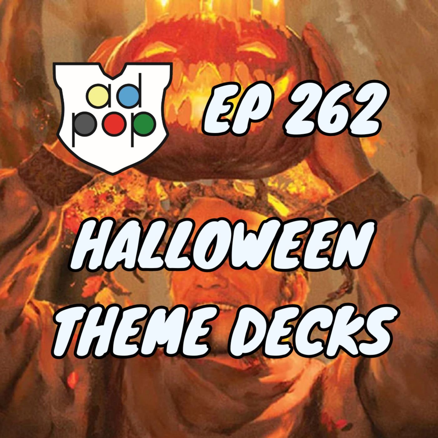 Episode 262: Commander ad Populum, Ep 262 - Halloween Theme-Deck Ideas
