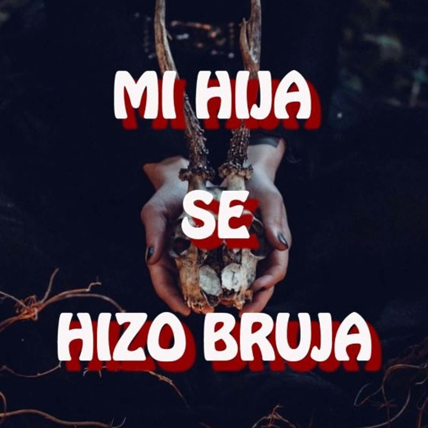 Mi Hija Se Hizo Bruja / Relato de Terror