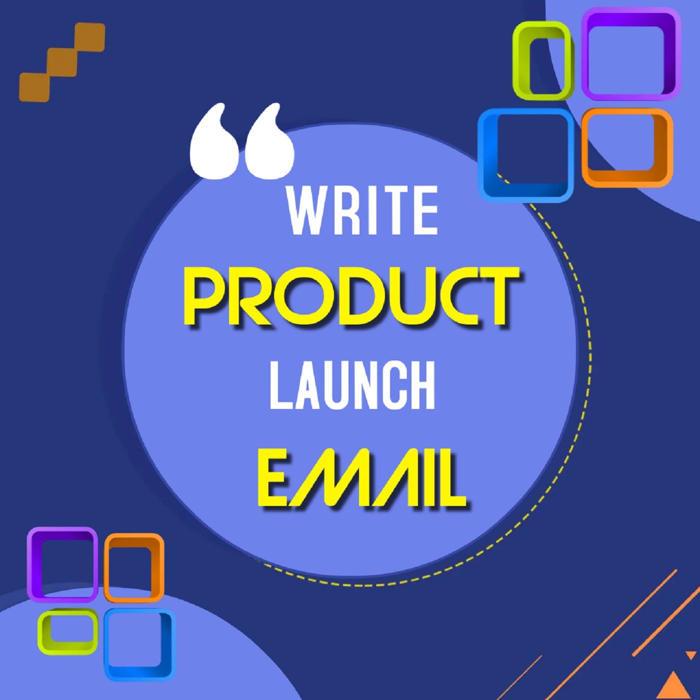 WRITE PRODUCT LAUNCH EMAIL