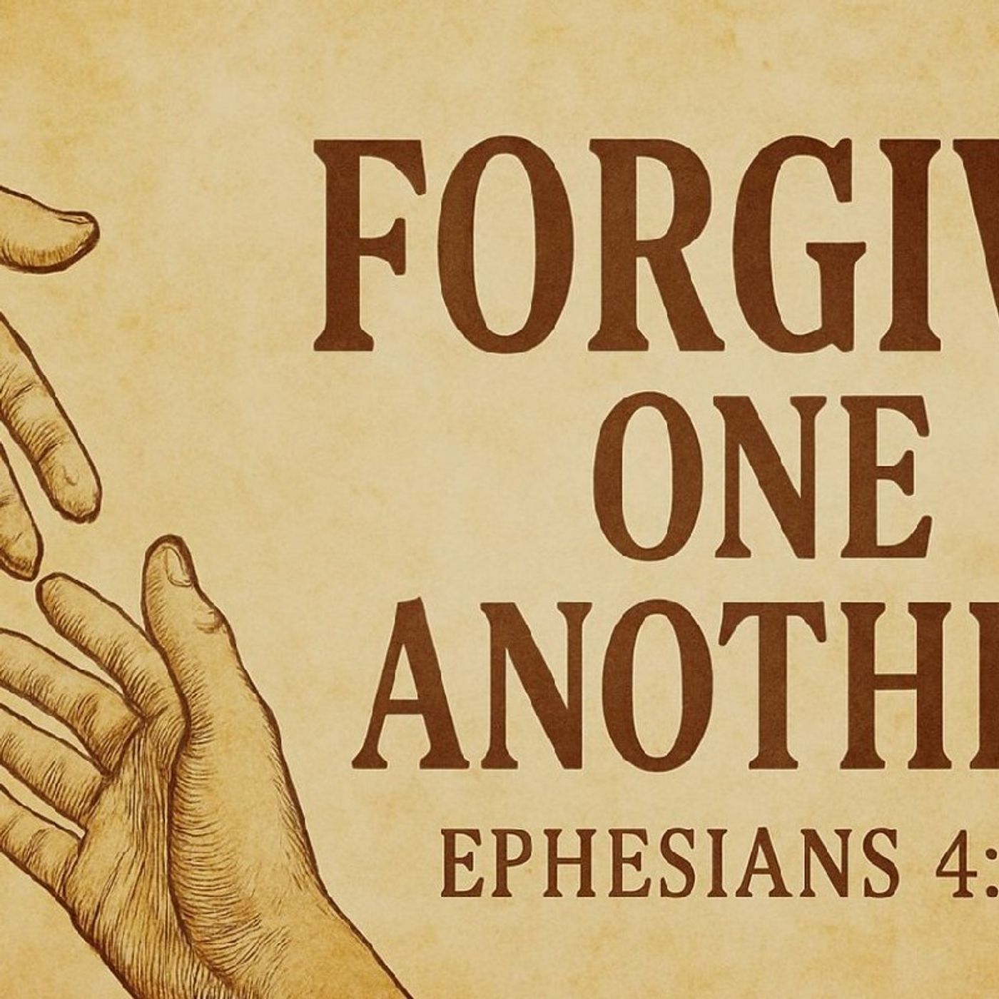 What if God says "Forgive"? - Ephesians 4:32 episode artwork