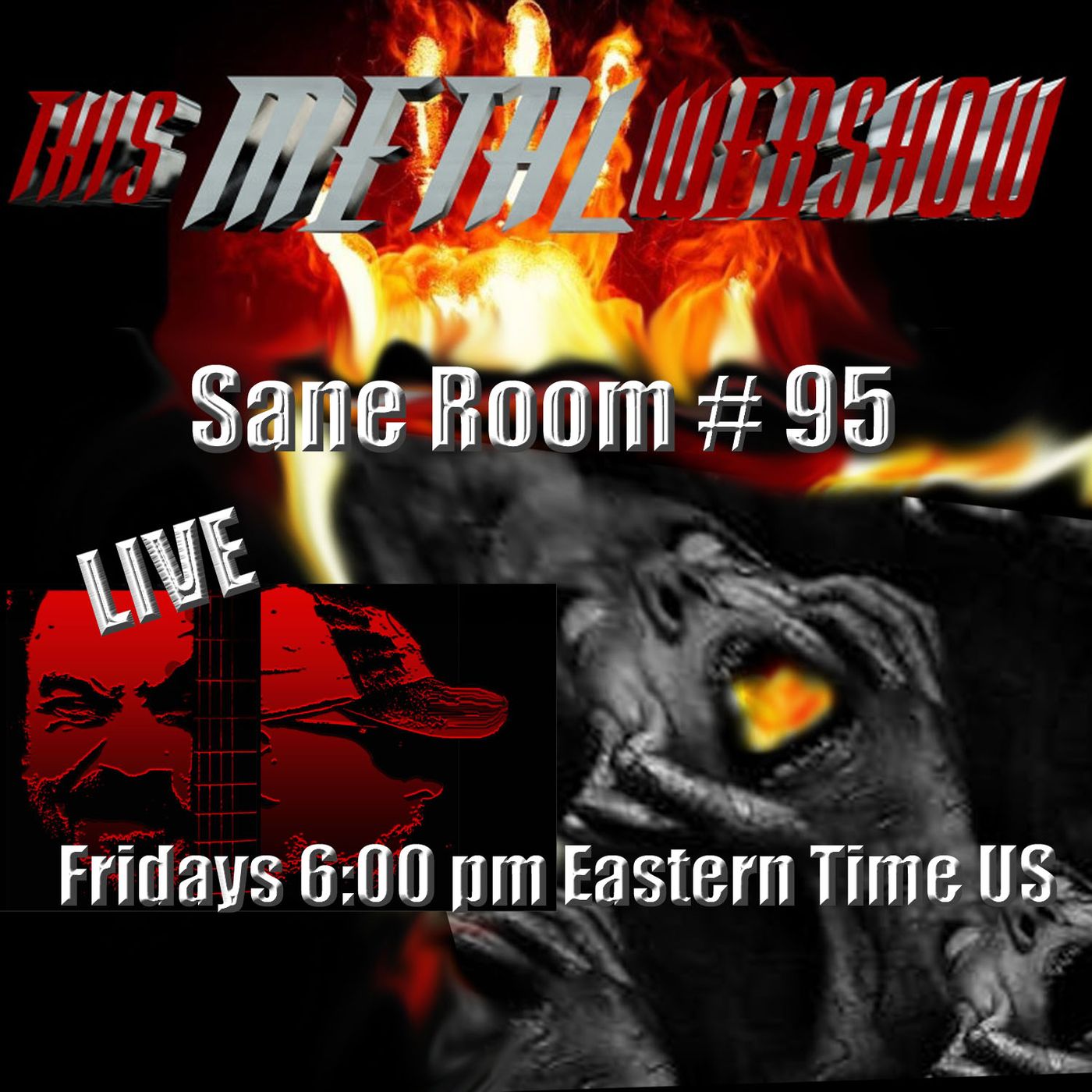 This Metal Webshow Sane Room # 95 LIVE episode artwork