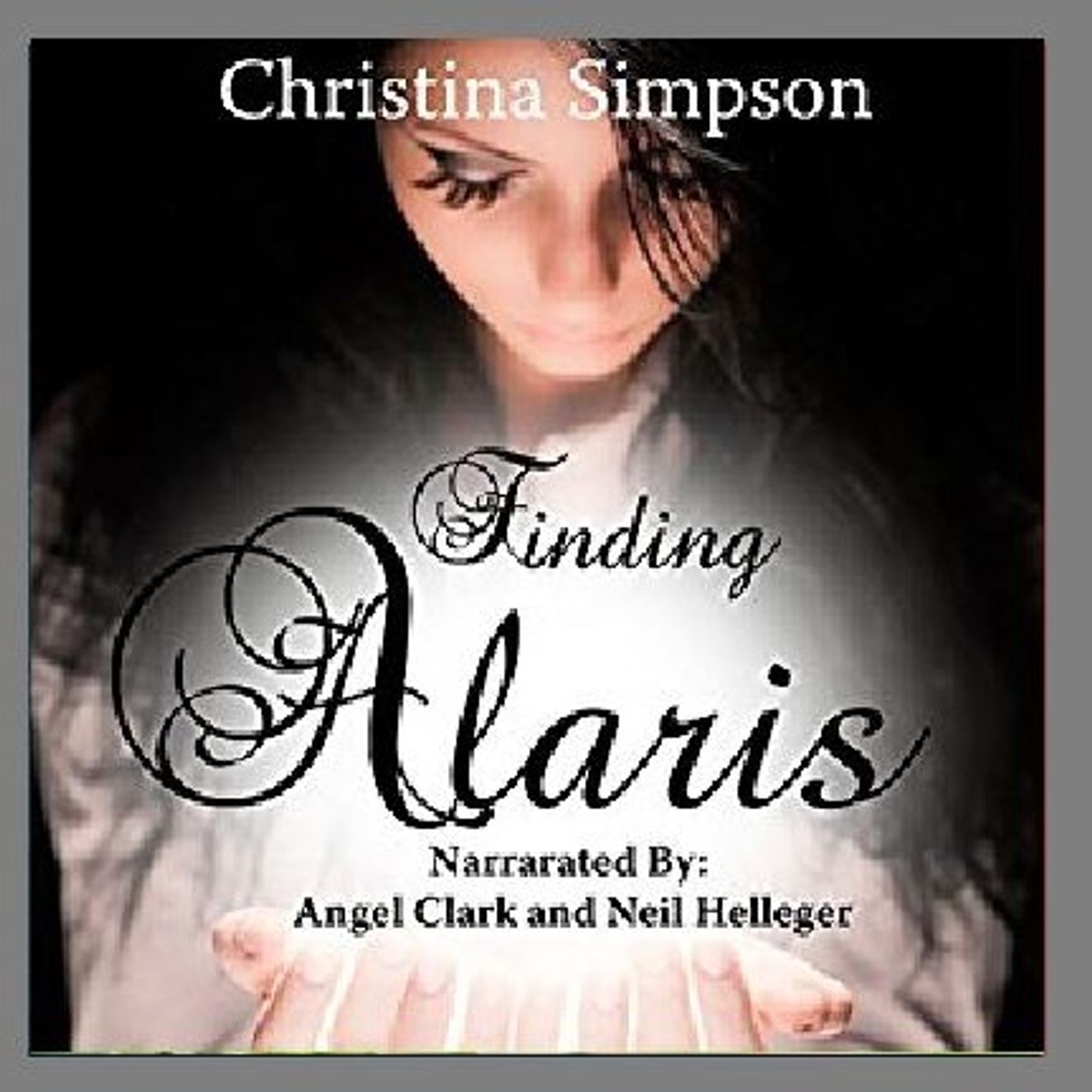 Finding Alaris By Christina Simpson Narrated By Angel Clark episode artwork