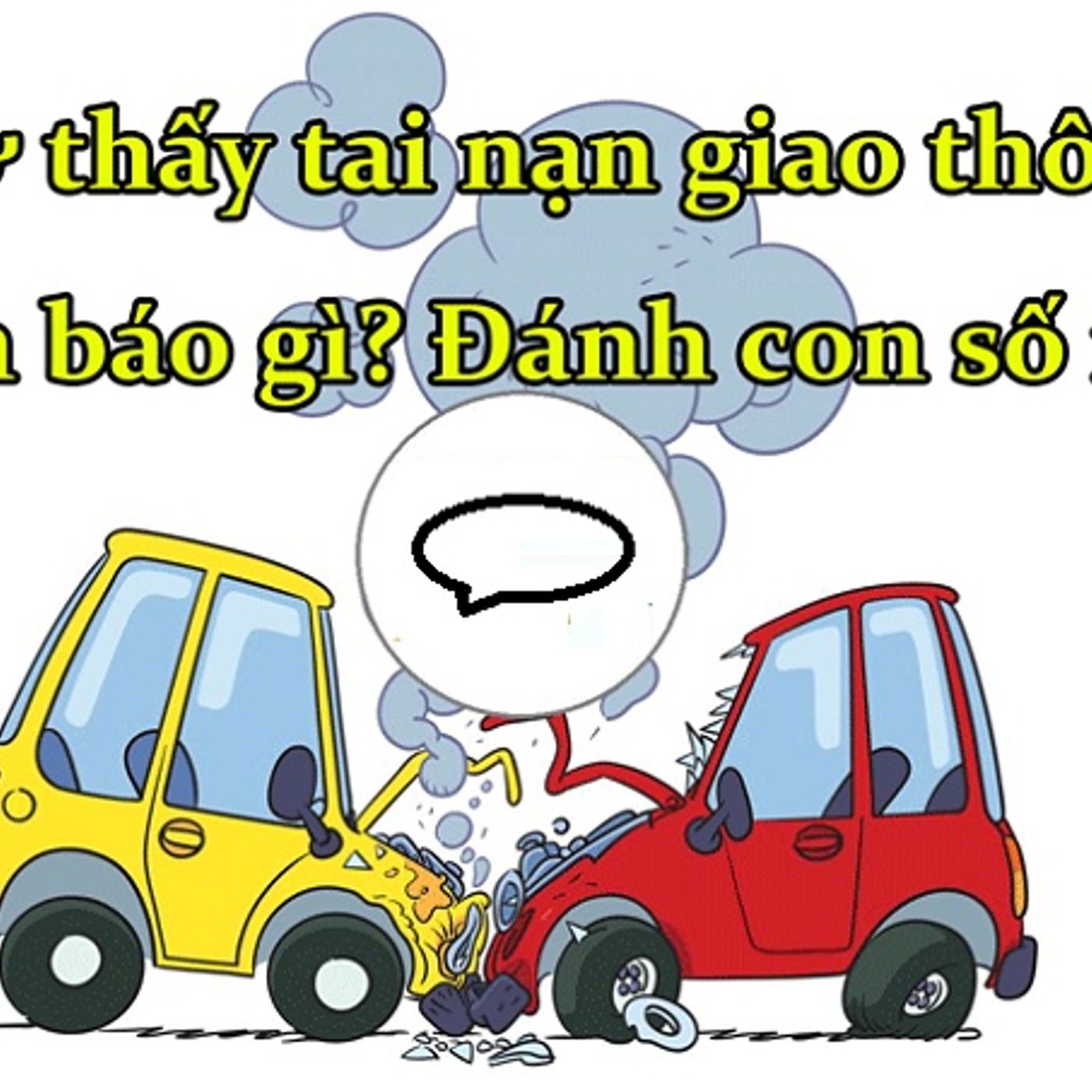 Nằm Mơ Thấy Mình Bị Tai Nạn Giao Thông Đánh Số Mấy? episode artwork