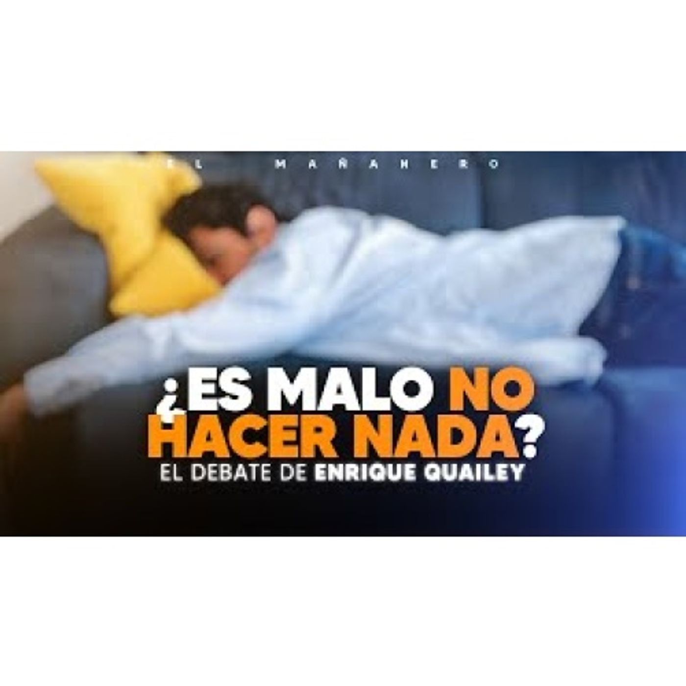 Te has sentido mal por no hacer nada - El Debate de Enrique Quailey