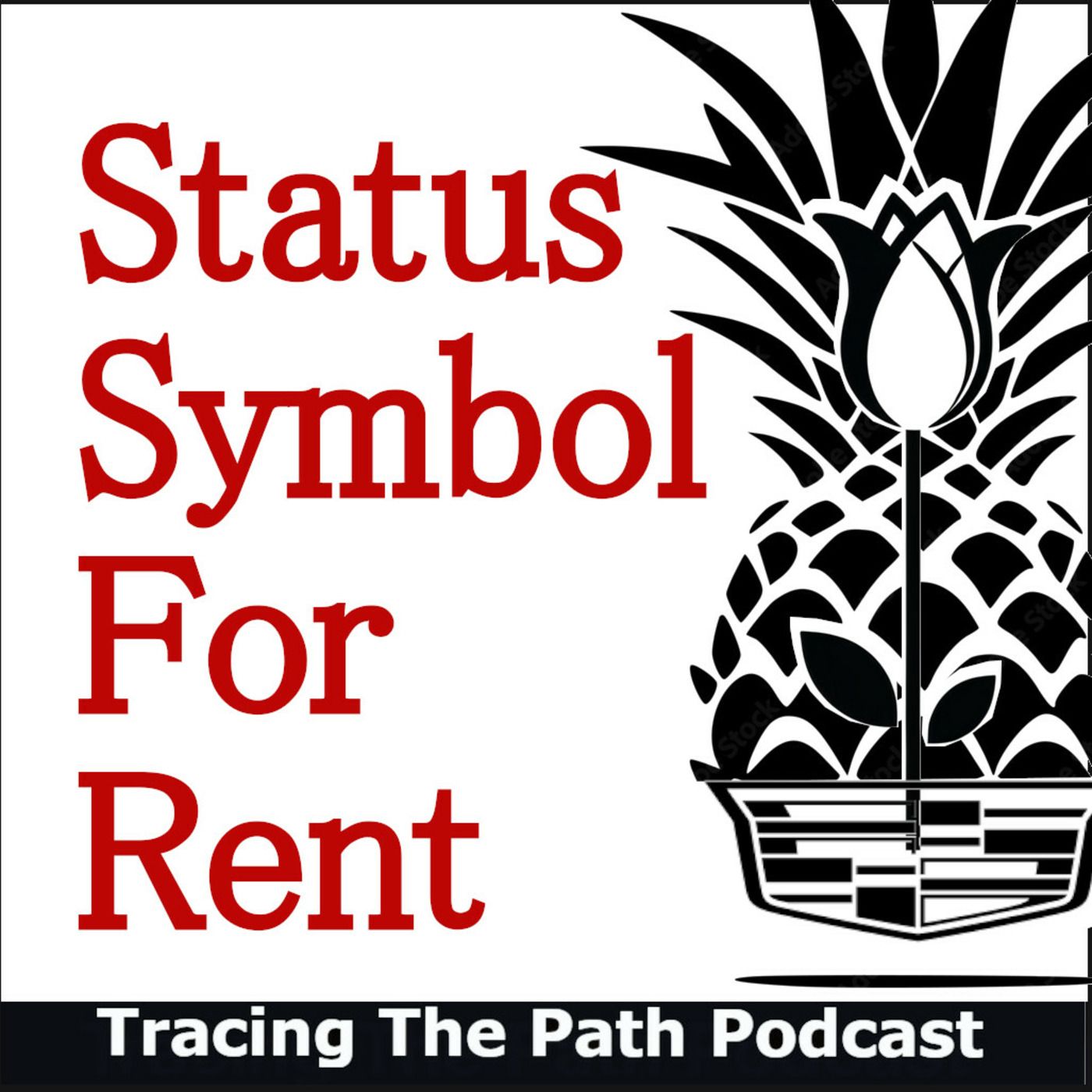Episode 69: Status Symbol for Rent episode artwork