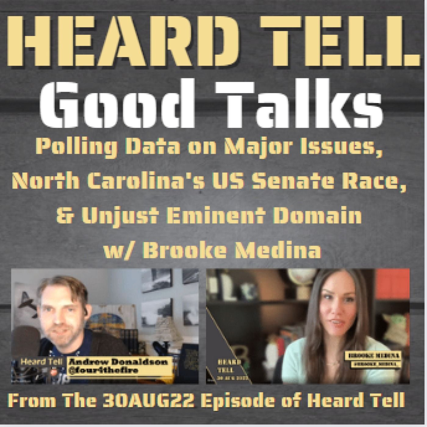 Good Talks: Polling Data on Major Issues, North Carolina's US Senate Race, Eminent Domain w/ Brooke Medina