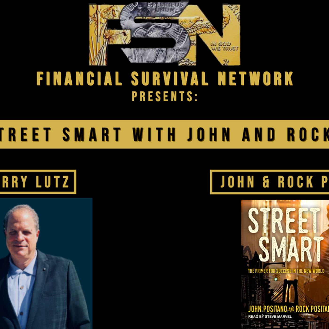 cover of episode Getting Street Smart with Dr. Rock & John Positano #5690