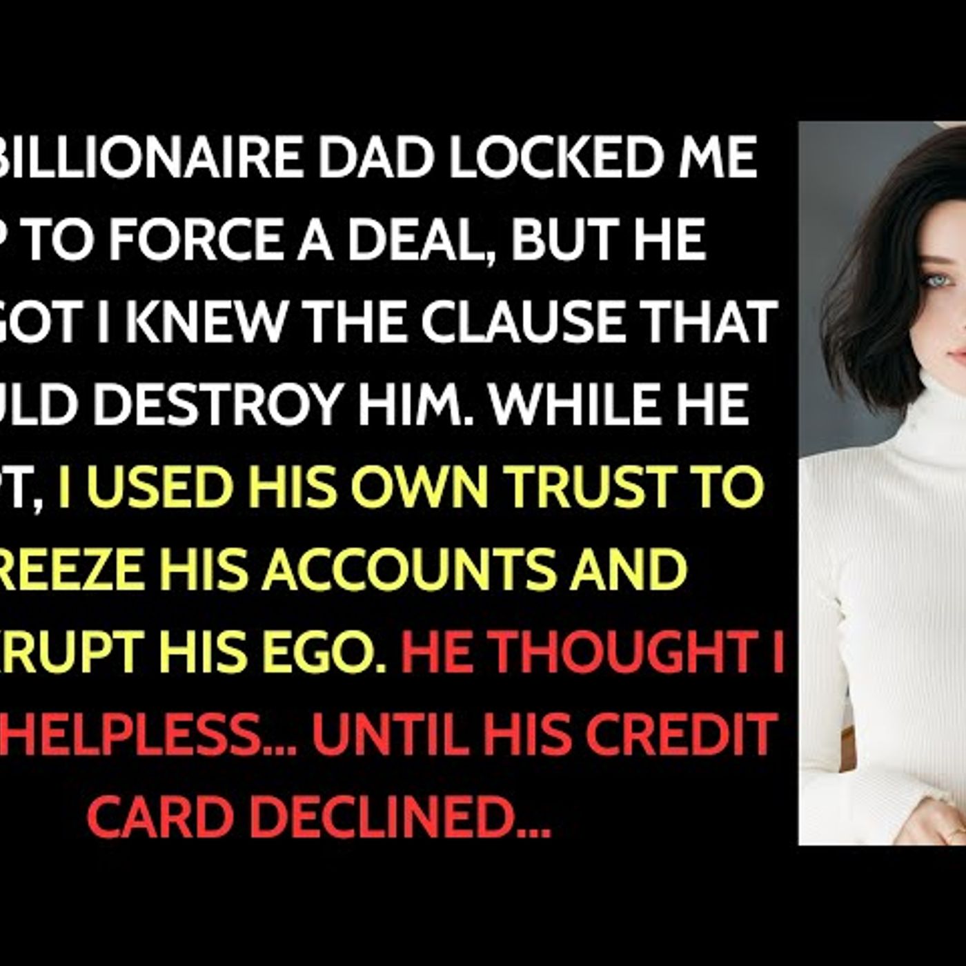 I quietly used a trust clause to freeze his spending. episode artwork