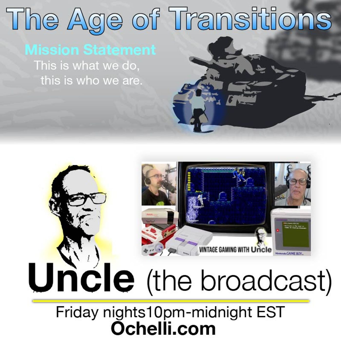 Age of Transitions and Uncle 1-30-2026 Mini-SIDEKICK