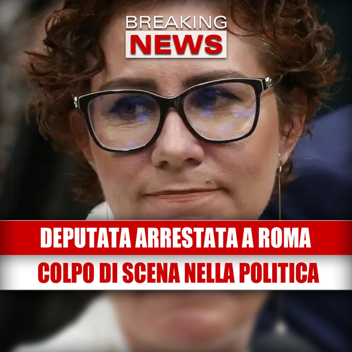 Deputata arrestata a Roma: il colpo di scena che scuote la politica!