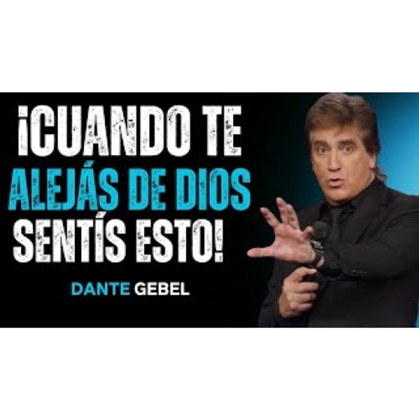 ¡Cuando Tu Corazón Se Aleja De Dios, Sentís Estas Cosas! - Predicas de Dante Gebel
