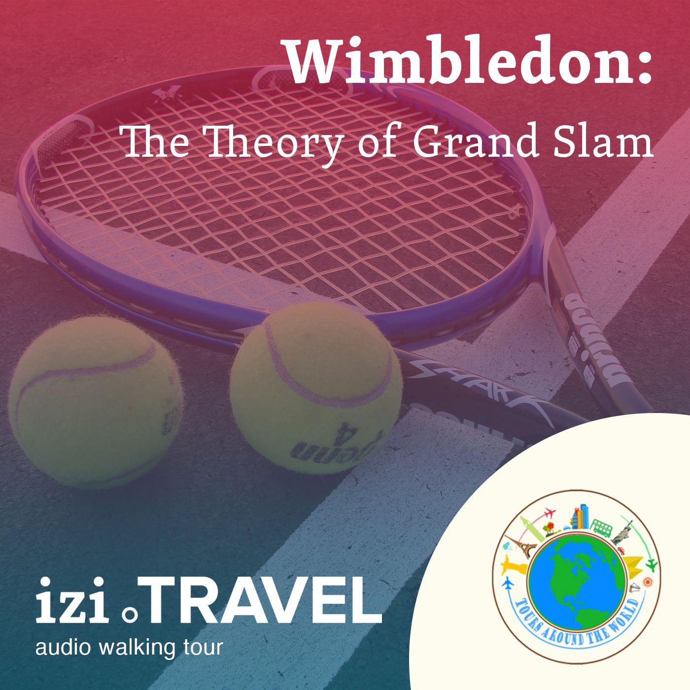 In the footsteps of Wimbledon